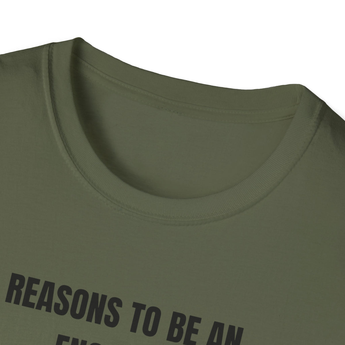 REASONS TO BE AN ENGINEER TEE