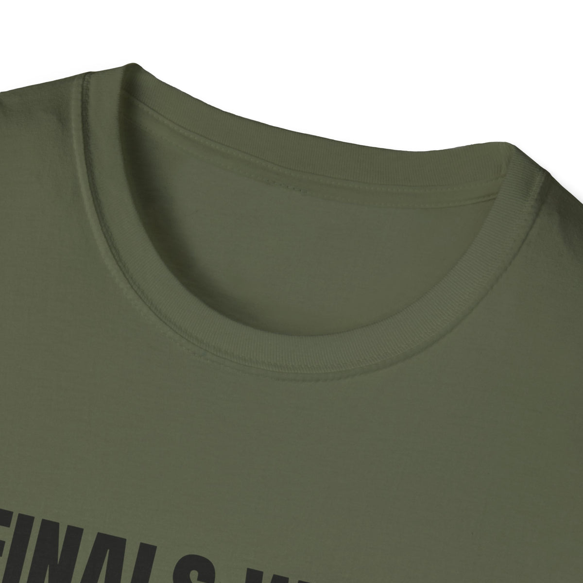 FINALS WEEK OR FINAL WEEK TEE